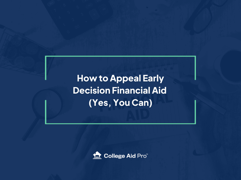 appeal early decision financial aid, appeal