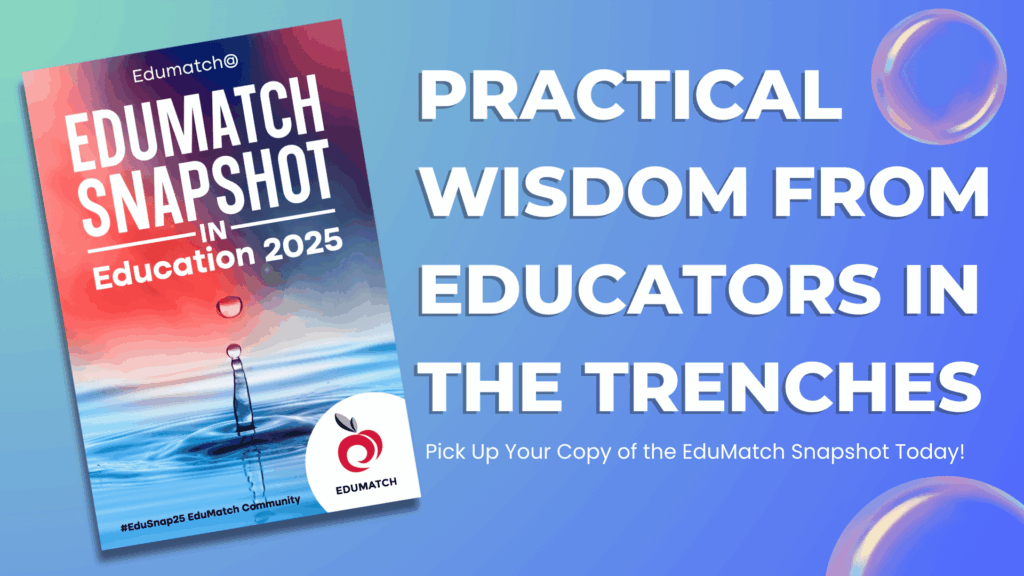 EduMatch Snapshot in Education 2025