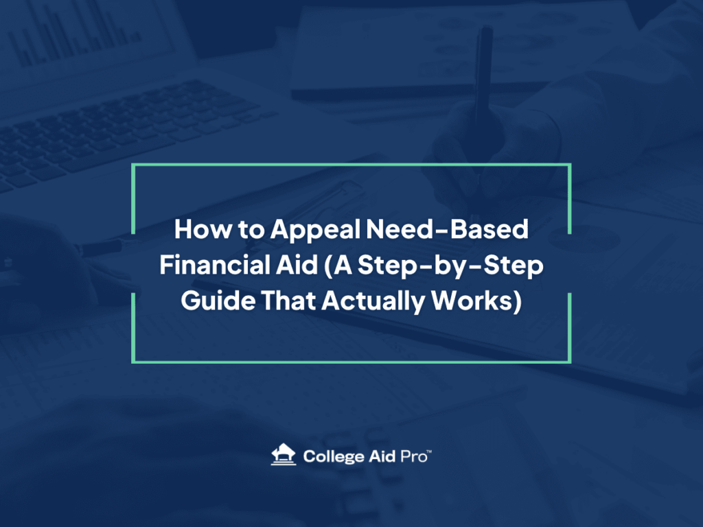 How to Appeal Need-Based Financial Aid (A Step-by-Step Guide That Actually Works) appeal need-based financial aid, appeal, how to appeal