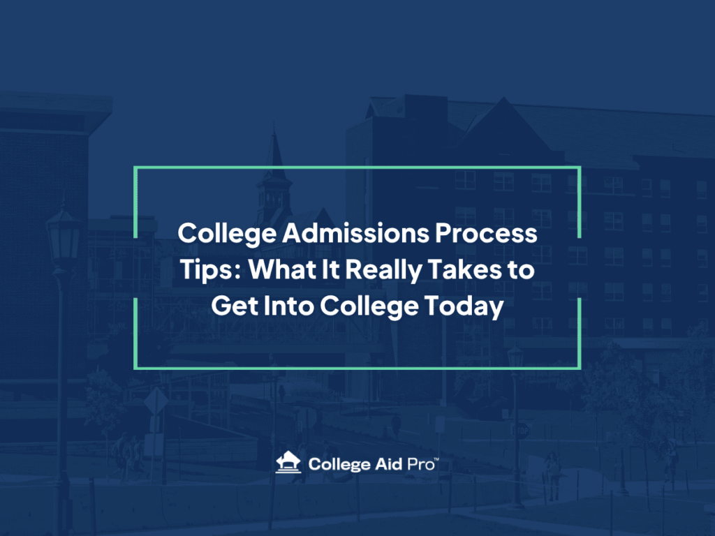 college admissions process tips