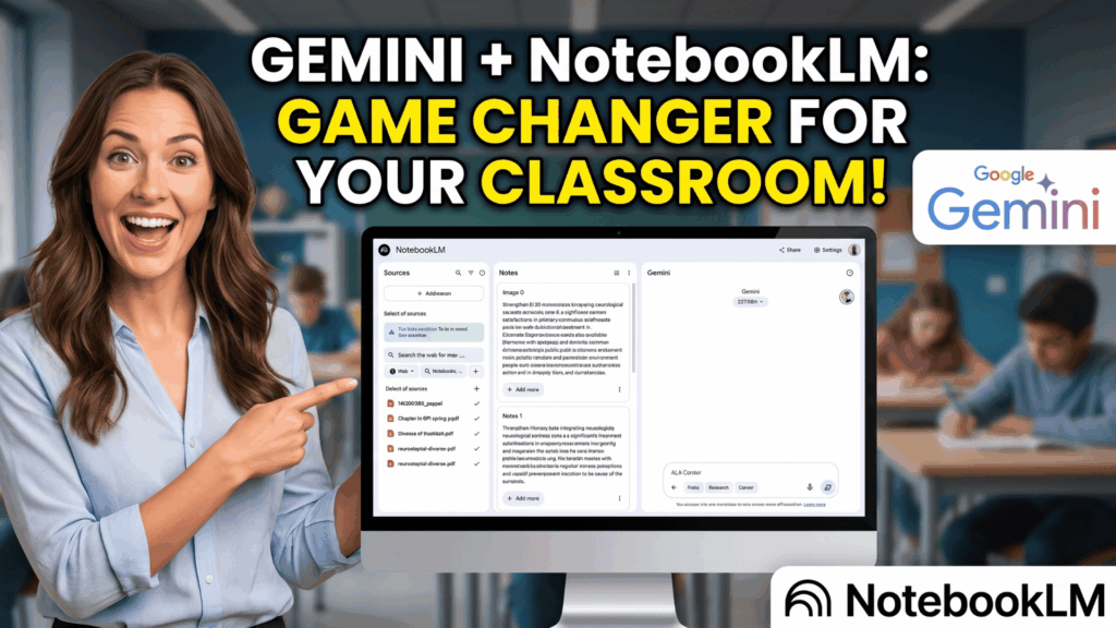 Gemini and NotebookLM Integration: Impact on Classrooms Gemini and NotebookLM Integration: Impact on Classrooms