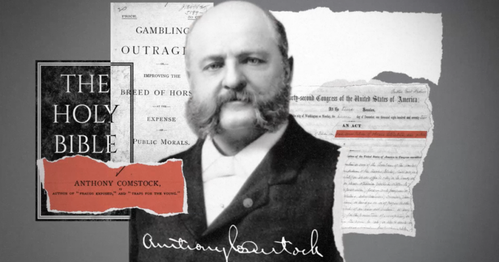 How Anthony Comstock became America’s most powerful censor