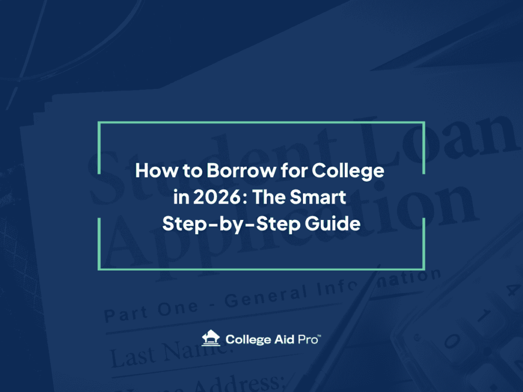 how to borrow for college