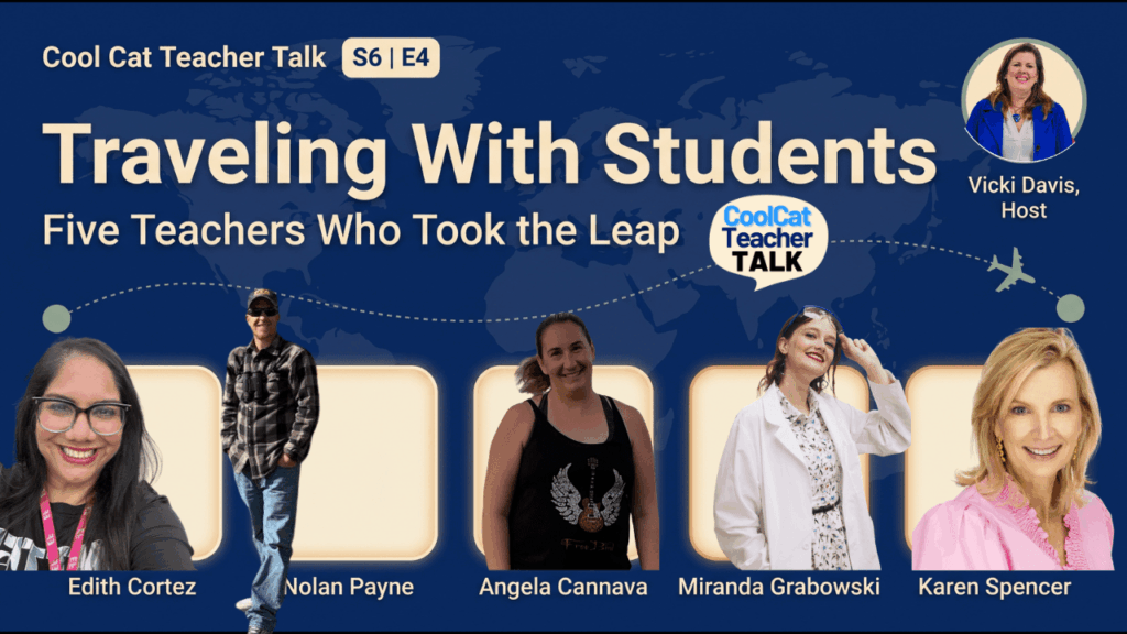 Traveling with students — five teachers share EF Tours stories on Cool Cat Teacher Talk Season 6 Episode 4